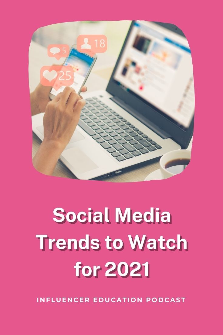 hand swiping a phone screen with text overlay "social media trends to watch in 2021"